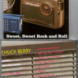 Chuck Berry - Sweet Sweet Rock 'N' Roll ( Live in Nyon , 1987 ) ( Discurios )