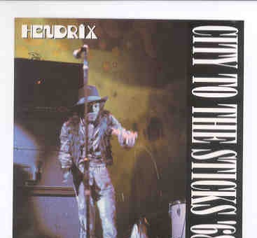 Jimi Hendrix – City To The Sticks ’68 ( 2 CD SET )( STTP ) ( Fillmore East May 10th ’68 & Davenport Iowa Aug 11th ’68 ) front cover Jimi Hendrix - City To The Sticks '68 ( 2 CD SET )( STTP ) ( Fillmore East May 10th '68 & Davenport Iowa Aug 11th '68 ) front cover