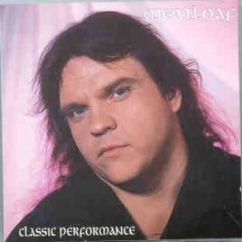 Meat Loaf - Classic Performance ( Music Hall , Cleveland , USA , 1987 ) ( Swingin Pig )( Elephant in the Pan ) front cover