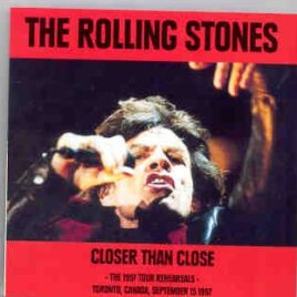 Rolling Stones - Closer Than Close front cover