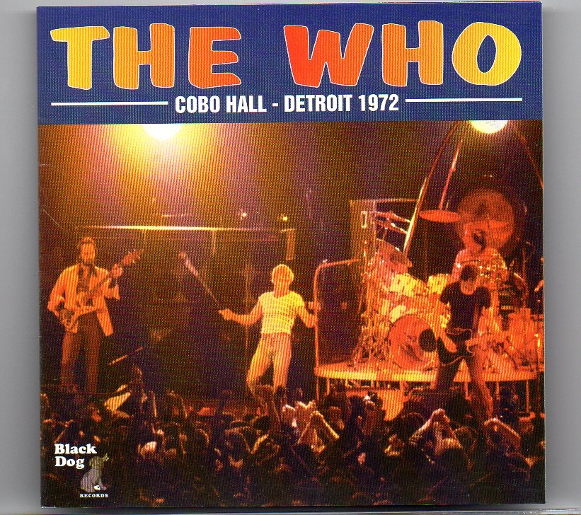 The Who – Cobo Hall ( Yellow Dog ) ( Live in Detroit 1972 ) front cover The Who - Cobo Hall ( Yellow Dog ) ( Live in Detroit 1972 ) front cover