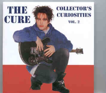 The Cure – Collector’s Curiosities 2 front cover The Cure - Collector's Curiosities 2 front cover