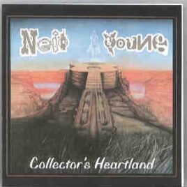 Neil Young / CSNY - Collector's Heartland  ( 2 CD set ) front cover