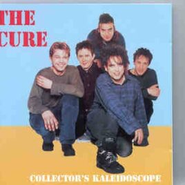 The Cure - Collector's Kaleidoscope front cover