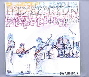 Led Zeppelin – Complete Berlin ( Silver Rarities ) ( 2 CD SET ) ( Berlin , Germany , July 7th , 1980 ) front cover Led Zeppelin - Complete Berlin ( Silver Rarities ) ( 2 CD SET ) ( Berlin , Germany , July 7th , 1980 ) front cover