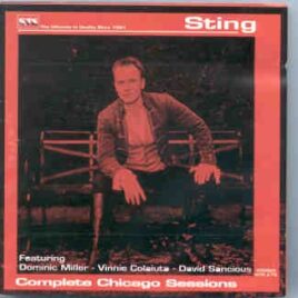 Sting / The Police - Complete Chicago Sessions ( KTS ) front cover