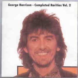 George Harrison - Completed Rarities vol. 2 front cover