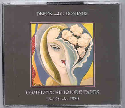 Eric Clapton – Complete Fillmore Tapes 10 CD Set ( Part One ) ( PADDINGTON )( Derek & The Dominoes ) front cover Eric Clapton - Complete Fillmore Tapes 10 CD Set ( Part One ) ( PADDINGTON )( Derek & The Dominoes ) front cover