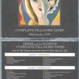 Eric Clapton - Complete Fillmore Tapes 10 CD Set ( Part Two ) ( PADDINGTON )( Derek & The Dominoes )