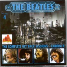 The Beatles - Complete Get Back Sessions Camera B vol. 4  ( 2 CD SET ) ( Strawberry ) front cover