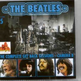The Beatles - Complete Get Back Sessions Camera B vol. 5  ( 2 CD SET ) ( Strawberry ) front cover