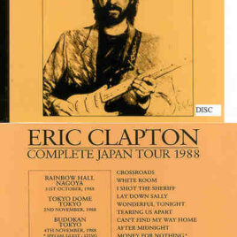 Eric Clapton - Complete Japan Tour 1988 ( 8 CD + 1 DVD SET  )( EC is HERE )