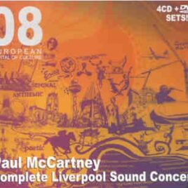 Paul McCartney - Complete Liverpool Sound Concert ( 4 CD+1 DVD SET )( Piccadilly Circus ) ( June 1st , 2008 ) front cover