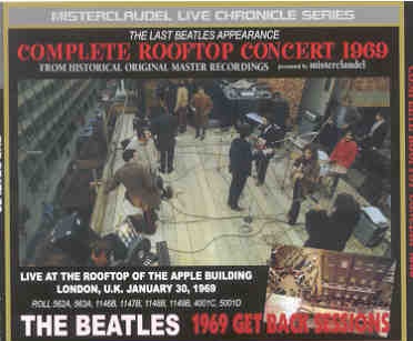 The Beatles – Complete Rooftop Concert 1969 ( 3 CD SET ) ( Misterclaudel ) front cover The Beatles - Complete Rooftop Concert 1969 ( 3 CD SET ) ( Misterclaudel ) front cover