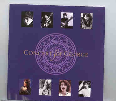 George Harrison – Concert For George ( P. McCartney , E. Clapton , J. Lynne , B. Preston ) ( 2 CD set ) ( London 2002 ) front cover George Harrison - Concert For George ( P. McCartney , E. Clapton , J. Lynne , B. Preston ) ( 2 CD set ) ( London 2002 ) front cover