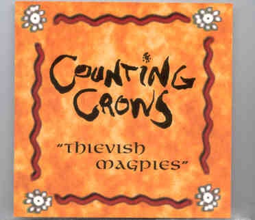 Counting Crows – Thievish Magpies ( Flashback ) ( Live at First Avenue Club , Minneapolis , MN , February 3rd , 1994 ) front cover Counting Crows - Thievish Magpies ( Flashback ) ( Live at First Avenue Club , Minneapolis , MN , February 3rd , 1994 ) front cover