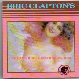 Eric Clapton - CREAM BBC Sessions 1967 - 1968 ( Black Panther ) front cover
