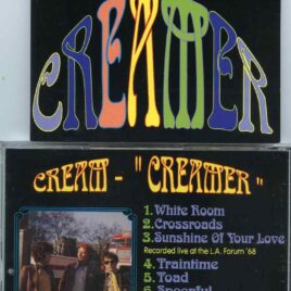 Cream - Creamer ( Cream Live at LA Forum 1968 & Oakland Park 1968 ) ( Oh Boy Recs )