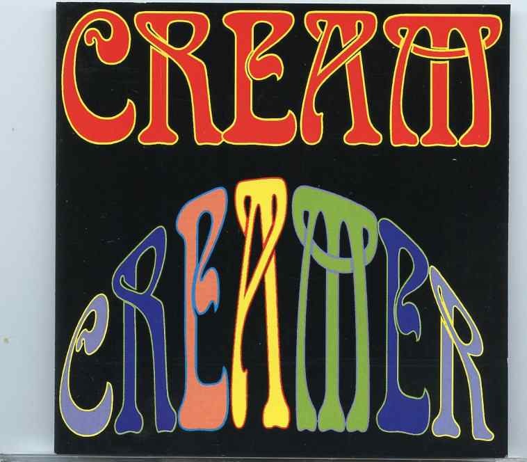 Cream – Creamer ( Cream Live at LA Forum 1968 & Oakland Park 1968 ) ( Oh Boy Recs ) front cover Cream - Creamer ( Cream Live at LA Forum 1968 & Oakland Park 1968 ) ( Oh Boy Recs ) front cover