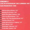 Eric Clapton - CREAM Live in Stockholm , London & San Francisco 1967 - 1968