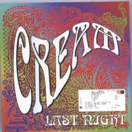 Eric Clapton - CREAM Reunion 2005 Last Night ( 2 CD set ) front cover