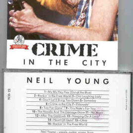 Neil Young / CSNY - Crime In The City ( Templar ) ( With Frank Sampedro and Ben Keith )