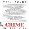 Neil Young / CSNY - Crime In The City ( Templar ) ( With Frank Sampedro and Ben Keith )