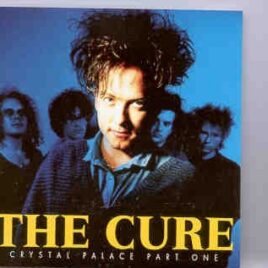 The Cure - Crystal Palace Part One ( Crystal Palace , England , August 11th , 1990 ) front cover