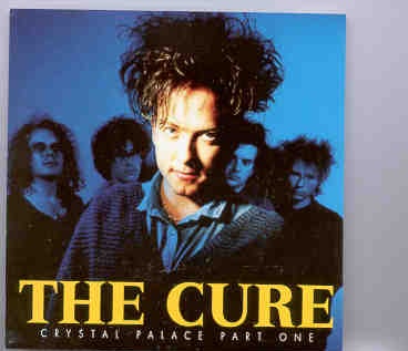 The Cure – Crystal Palace Part One ( Crystal Palace , England , August 11th , 1990 ) front cover The Cure - Crystal Palace Part One ( Crystal Palace , England , August 11th , 1990 ) front cover