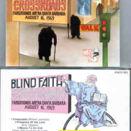 Eric Clapton - Crossroads ( BLIND FAITH Live at Fairgrounds Arena , Sta Barbara , California , Aug 16th , 1969 )