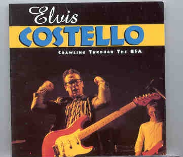 Elvis Costello – Crawling Through The USA ( New York & Berkeley 1978 – 20 Tracks ) ( Flashback ) front cover Elvis Costello - Crawling Through The USA ( New York & Berkeley 1978 - 20 Tracks ) ( Flashback ) front cover