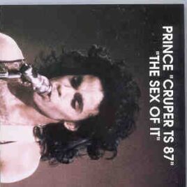 Prince - Cruper TS '87 ( The Sex Of It ) front cover