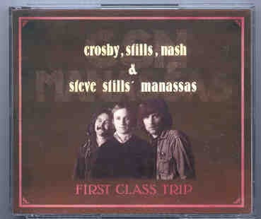 Neil Young / CSNY – First Class Trip ( CSN & Steve Stills’ Manassas ) ( 2 CD set )( Ft Worth , Texas , November 22nd & 23rd , 1977 ) front cover Neil Young / CSNY - First Class Trip ( CSN & Steve Stills' Manassas ) ( 2 CD set )( Ft Worth , Texas , November 22nd & 23rd , 1977 ) front cover
