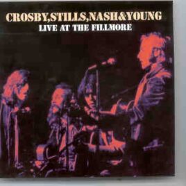 Neil Young / CSNY - Live At The Fillmore ( 2 CD set ) ( CSN & Y Soundboard Live at The Fillmore East , NY , June 6th , 1970 ) front cover
