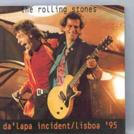 Rolling Stones - Da'Lapa Incident   ( Swingin' Pig ) ( 2 CD set ) front cover
