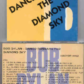 Bob Dylan - Dance Beneath The Diamond Sky   ( 2 CD SET )( Cottbooze , July 14th )
