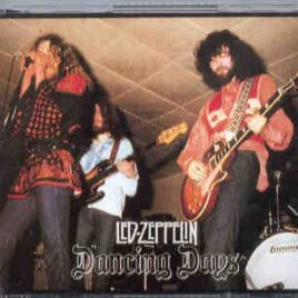Led Zeppelin - Dancing Days  ( 2 CD SET ) ( Budokan Hall, Tokyo, Japan 10/02/72 ) front cover