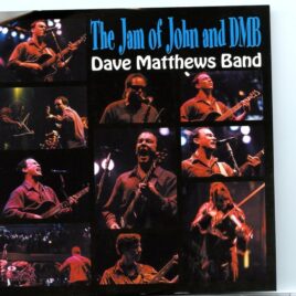 The Jam of John and DMB – Dave Matthews Band (2 CD) front cover