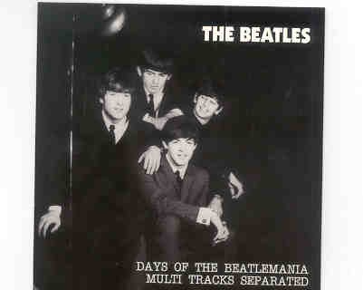 The Beatles – Days Of Beatlemania Multi Tracks Separated ( 2 CD SET ) ( WWII ) front cover The Beatles - Days Of Beatlemania Multi Tracks Separated ( 2 CD SET ) ( WWII ) front cover