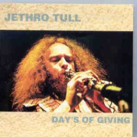 Jethro Tull - Days Of Giving  ( Highland )( Los Angeles , CA , USA , August 15th , 1976 ) front cover