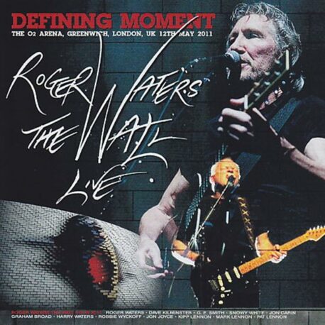 Roger Waters - Defining Moment ( 2 CD!!!!! SET )( SIGMA ) ( Oz Arena , Greenwich , London , UK , May 12th , 2011 )