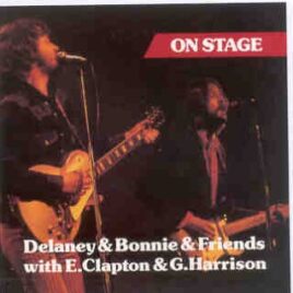 George Harrison - Delaney & Bonnie & Friends On Stage ( with Eric Clapton ) ( Dec 13th , 1969 ) front cover