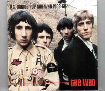 The Who – Demos 68/69 ( Pete Townshend’s Home Studio Material ) front cover The Who - Demos 68/69 ( Pete Townshend's Home Studio Material ) front cover
