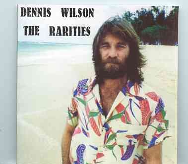 The Beach Boys – The Rarities ( 2 CD ) ( Dennis Wilson – 42 Unreleased tracks From Dennis solo works ) front cover The Beach Boys - The Rarities ( 2 CD ) ( Dennis Wilson - 42 Unreleased tracks From Dennis solo works ) front cover