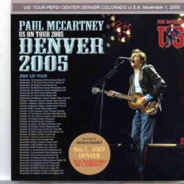 Paul McCartney - Denver 2005 (2CD )( Misterclaudel )(Complete soundboard Recordings from Pepsi Center, Denver, CO, USA Nov.1st 2005) front cover