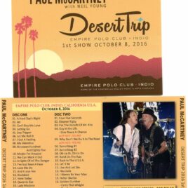 Paul McCartney - Dessert Trip 2016 First Show ( 2 CD) ( Piccadilly Circus )( Empire Polo Club , Indio , CA , October 8th 2016 )