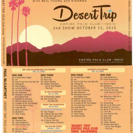 Paul McCartney - Dessert Trip 2016 Second Show ( 5 CD ) ( Piccadilly Circus )( Empire Polo Club , Indio , CA , October 15th 2016 )
