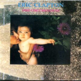 Eric Clapton – Dire Circumstances
