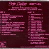 Bob Dylan - Dirty Lies   ( 2 CD SET )( Beverly Theater , LA , CA , USA ,  May 23/24/25 , 1984 )