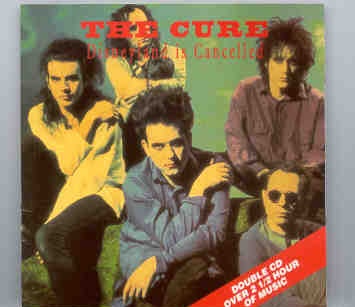 The Cure – Disneyland Is Canceled ( Orlando , Fl , USA , June 2nd , 1992 ) ( 2 CD SET ) front cover The Cure - Disneyland Is Canceled ( Orlando , Fl , USA , June 2nd , 1992 ) ( 2 CD SET ) front cover
